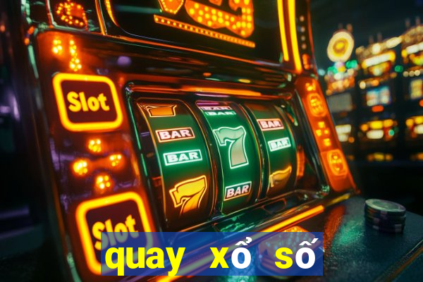 quay xổ số trực tiếp miền bắc