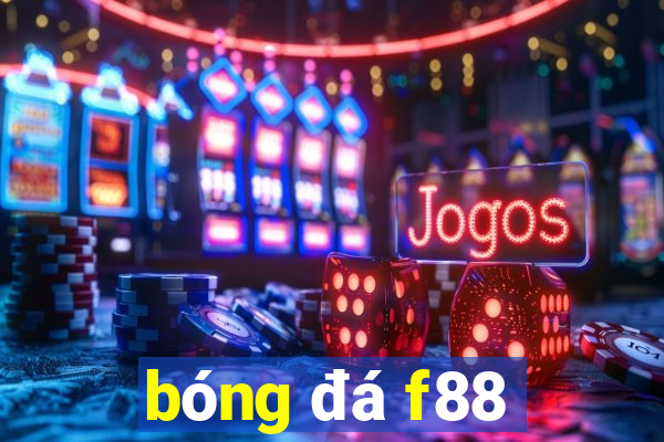 bóng đá f88