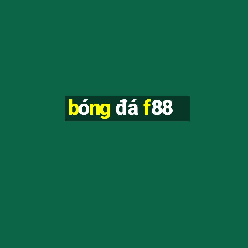 bóng đá f88