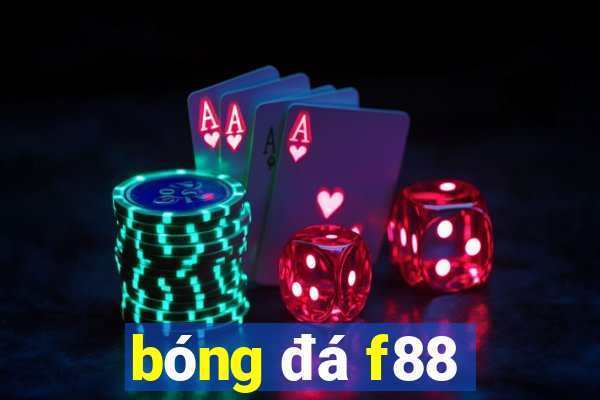 bóng đá f88