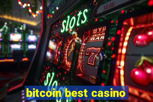 bitcoin best casino