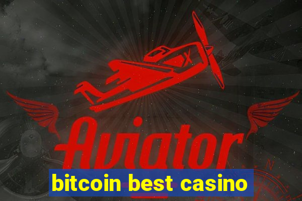 bitcoin best casino