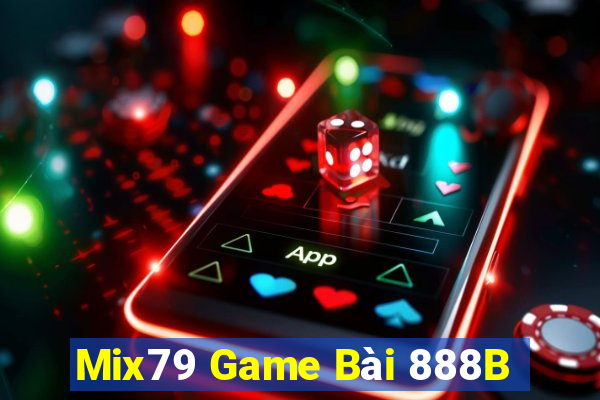 Mix79 Game Bài 888B