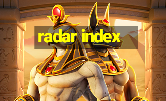 radar index