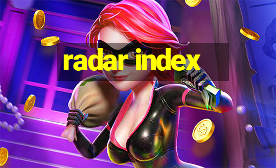 radar index