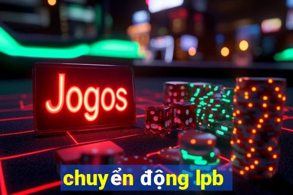 chuyển động lpb