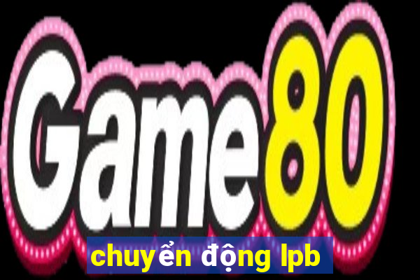 chuyển động lpb