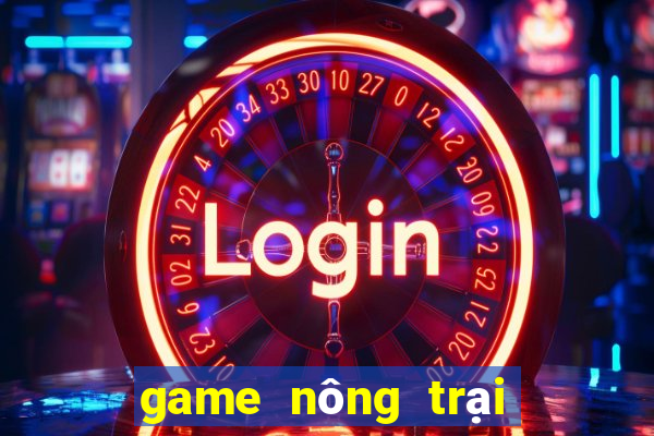 game nông trại trong trot