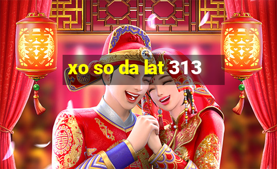 xo so da lat 31 3