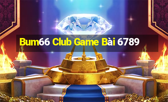 Bum66 Club Game Bài 6789