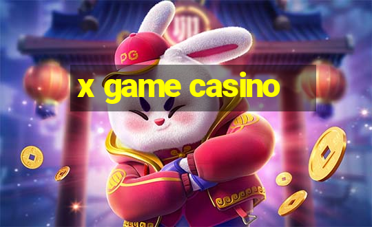 x game casino