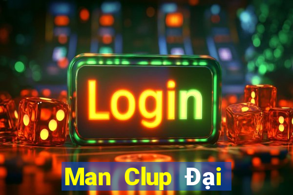 Man Clup Đại Lý Cấp 1 Game Bài