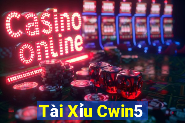 Tài Xỉu Cwin5