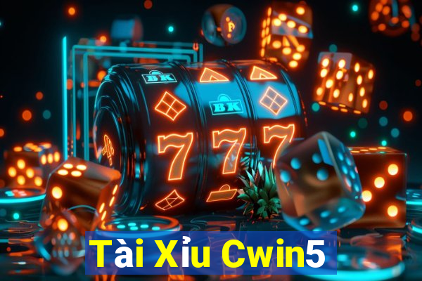 Tài Xỉu Cwin5