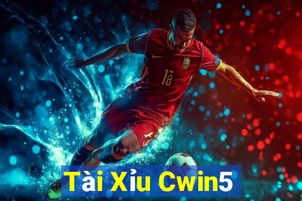 Tài Xỉu Cwin5