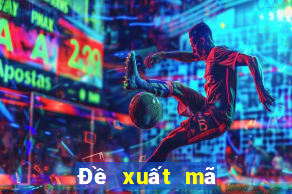 Đề xuất mã mời xổ số