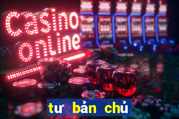 tư bản chủ nghĩa là gì