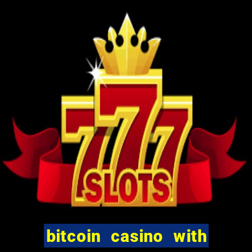 bitcoin casino with a tap