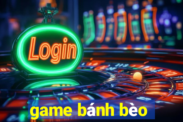 game bánh bèo