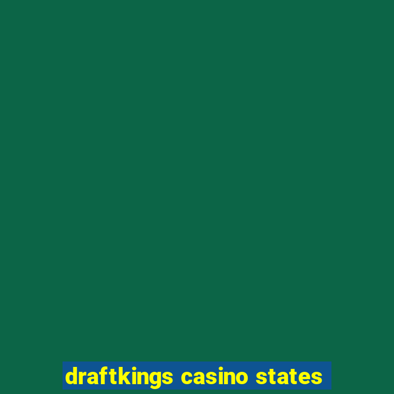 draftkings casino states