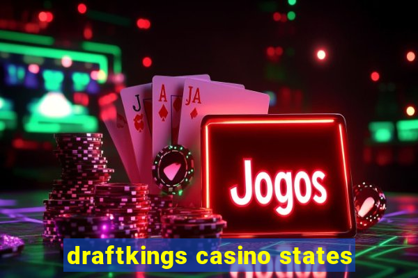 draftkings casino states