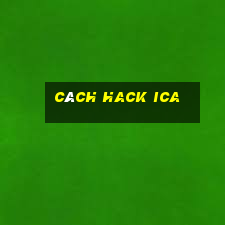 cách hack ica