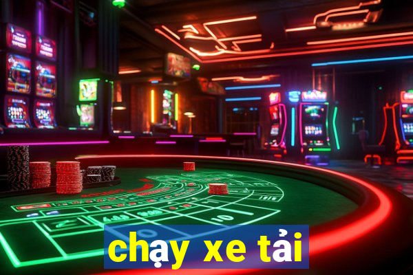 chạy xe tải