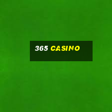 365 casino