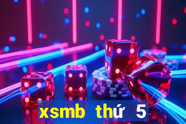 xsmb thứ 5 đại phát