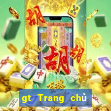 gt Trang chủ trực tuyến của