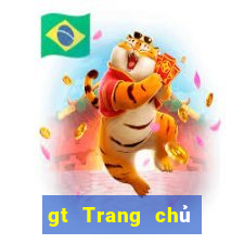 gt Trang chủ trực tuyến của