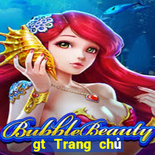 gt Trang chủ trực tuyến của