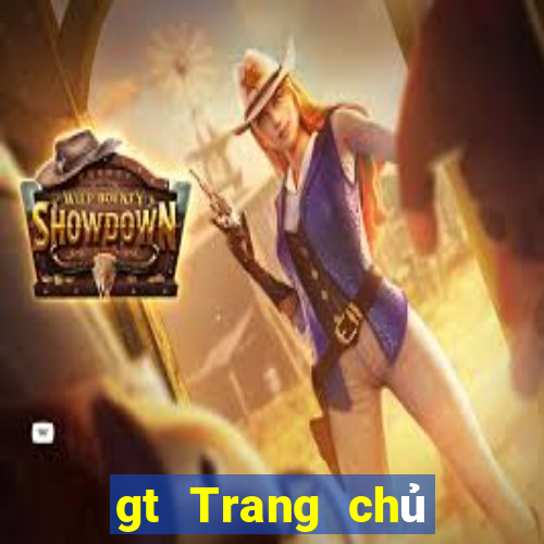 gt Trang chủ trực tuyến của