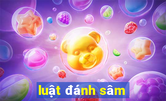 luật đánh sâm