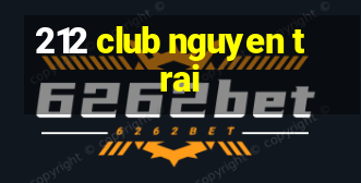 212 club nguyen trai