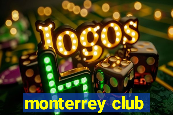 monterrey club