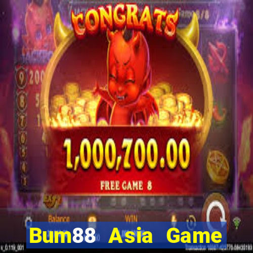 Bum88 Asia Game Bài Quay Hũ