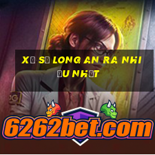 xổ số long an ra nhiều nhất