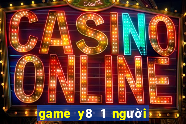 game y8 1 người con gái