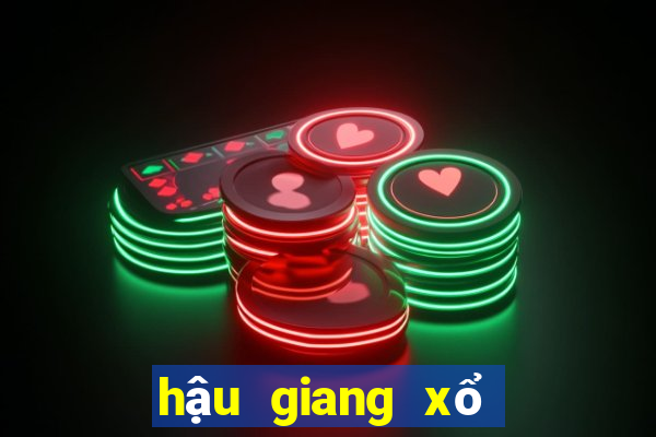 hậu giang xổ số hậu giang