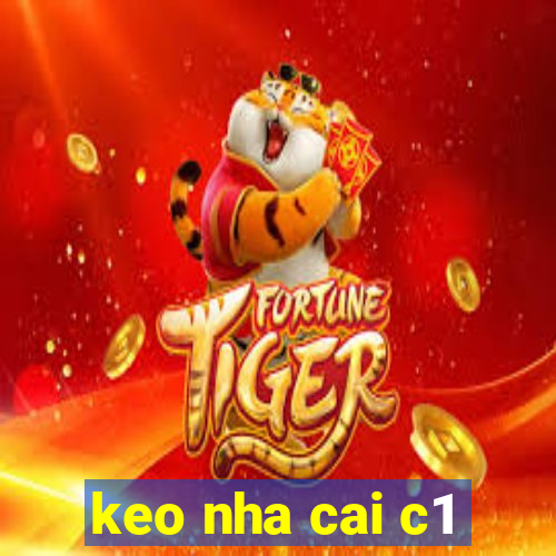 keo nha cai c1