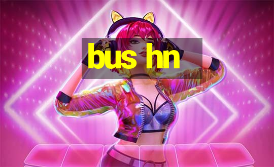 bus hn