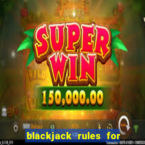 blackjack rules for 2 players