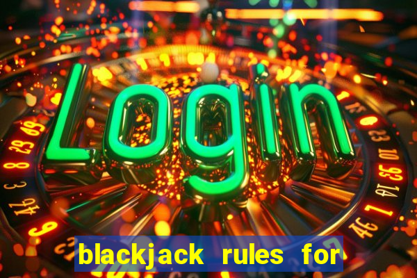 blackjack rules for 2 players