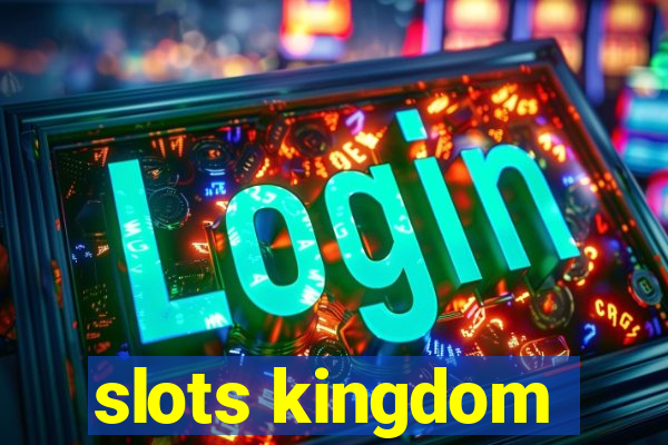 slots kingdom