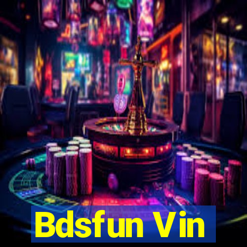 Bdsfun Vin