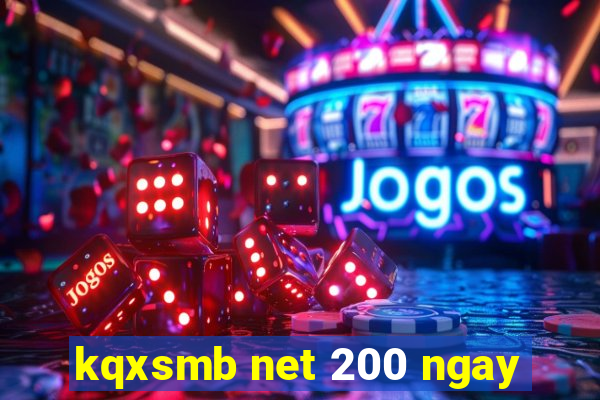 kqxsmb net 200 ngay