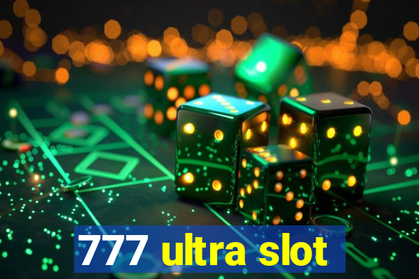 777 ultra slot