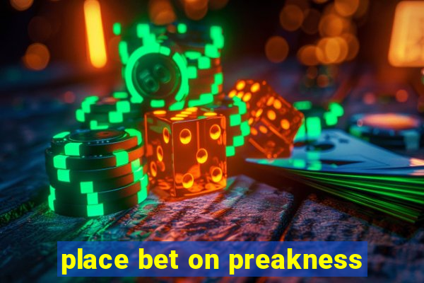 place bet on preakness