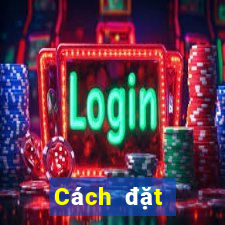 Cách đặt cược XSBL ngày 18